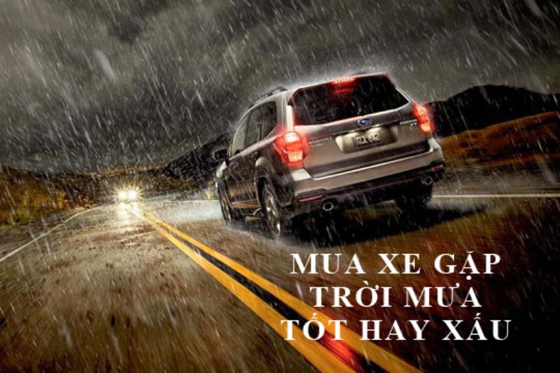 Giải đáp mua xe gặp trời mưa có tốt không