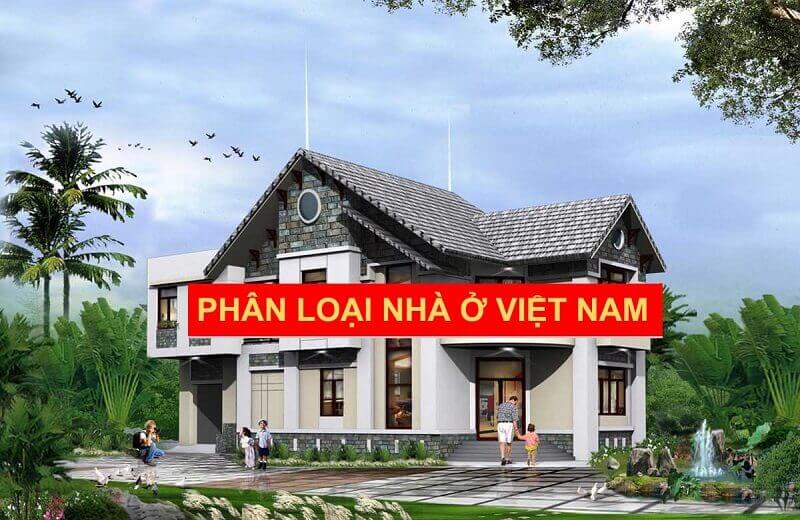 Phân loại nhà ở tại Việt Nam