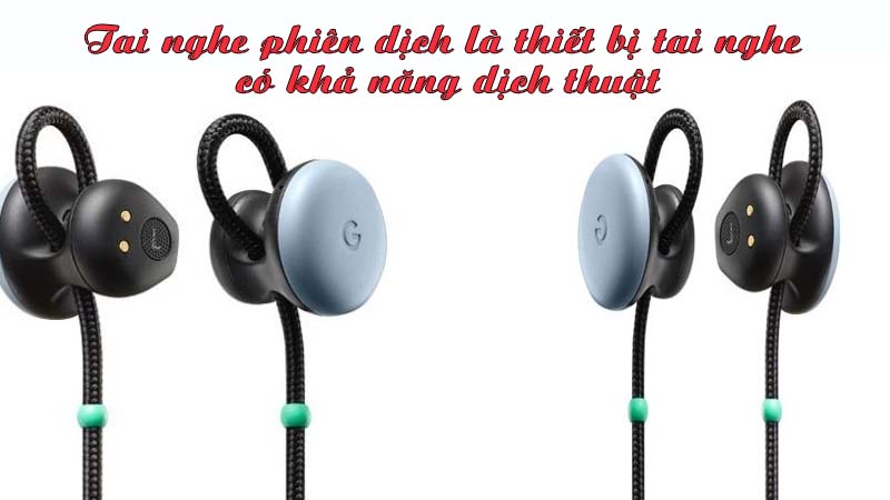 Tai nghe phiên dịch là gì