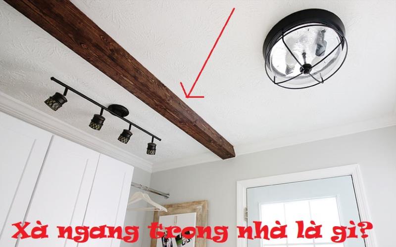 Giải đáp xà ngang trong nhà là gì
