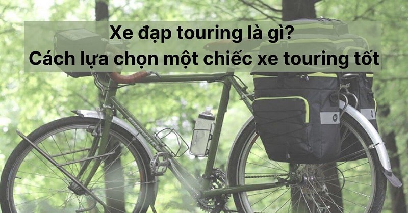 Chọn xe đạp touring thế nào