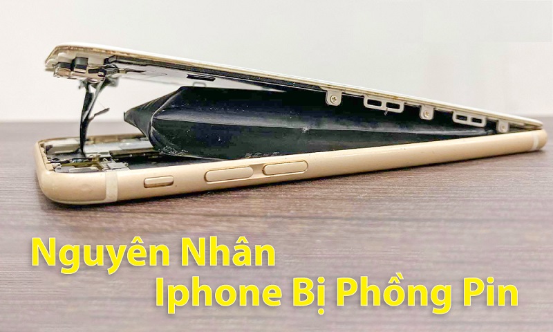 Nguyên nhân dẫn đến pin điện thoại bị phồng