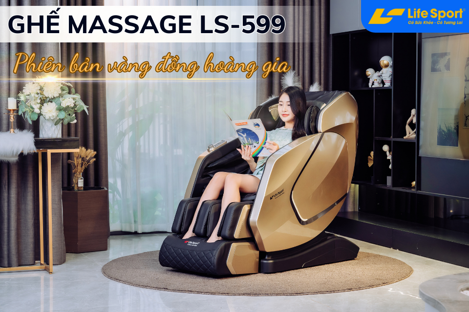 Ghế Massage Lifesport LS-599 vàng đồng 1 siêu phẩm mới nhất