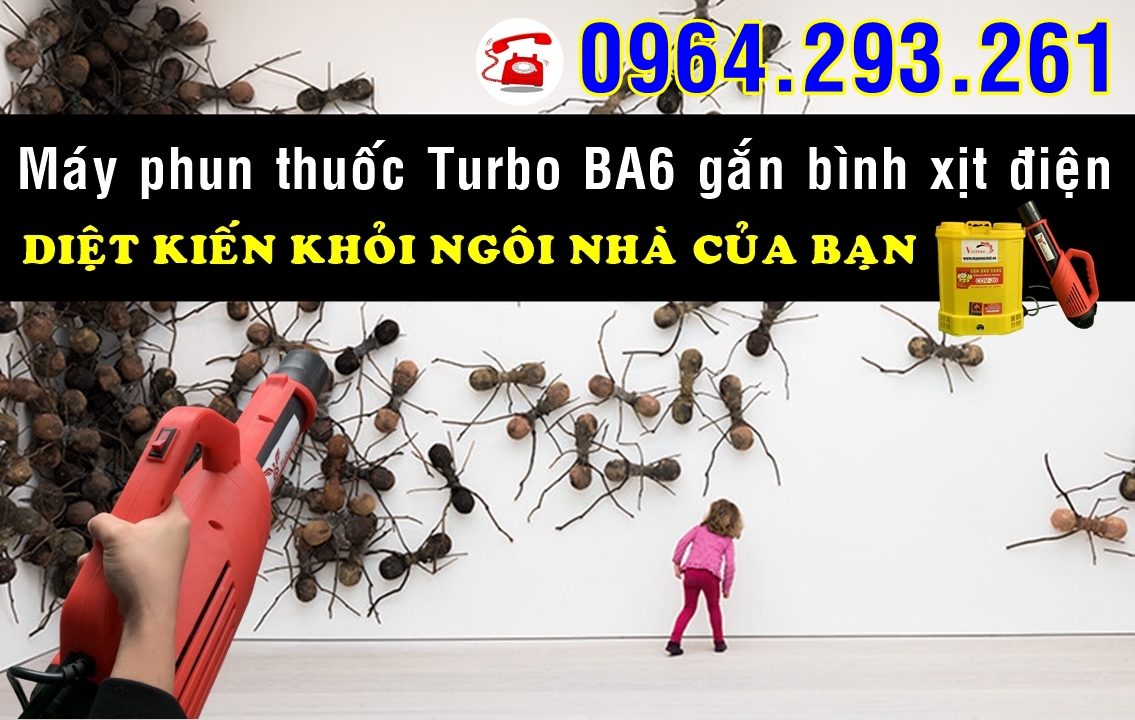 Máy phun thuốc diệt kiến, diệt côn trùng model Turbo BA6