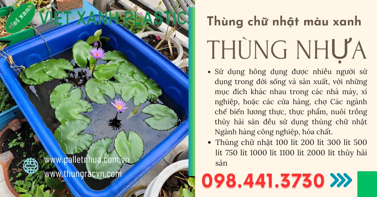 Thùng nhựa chữ nhật đa nâng màu xanh