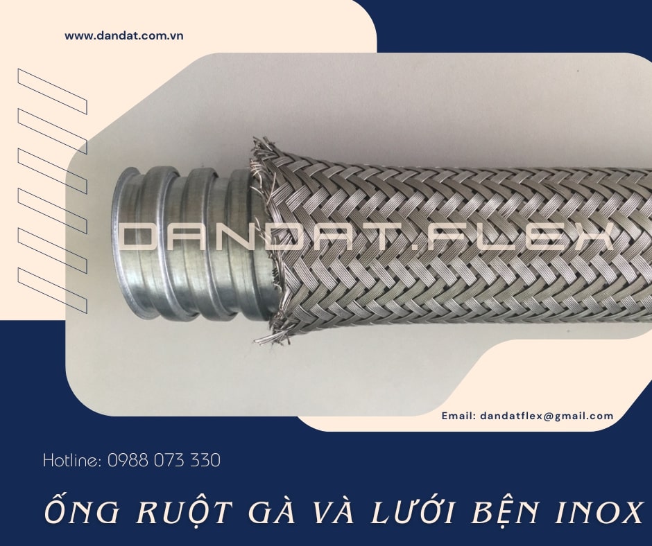 ỐNG RUỘT GÀ BỌC LƯỚI - ỐNG RUỘT GÀ INOX 304 - ỐNG RUỘT GÀ LÕI THÉP