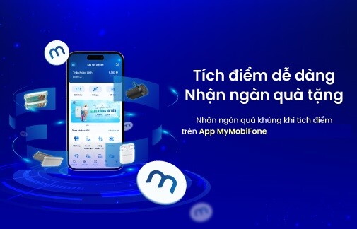 NÓNG! tích điểm mọi giao dịch đã có trên app My MobiFone