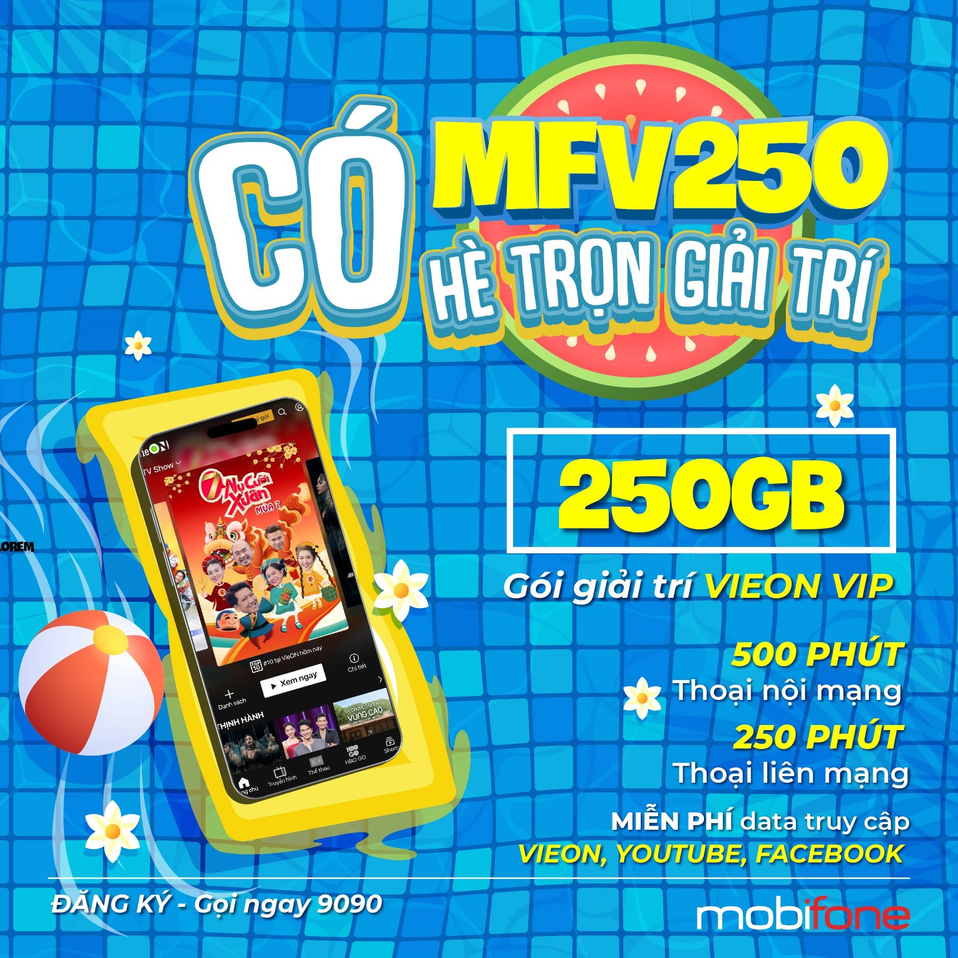 Có gói cước MFV250, Hè không ngại đi xa, Dùng Data thoải mái
