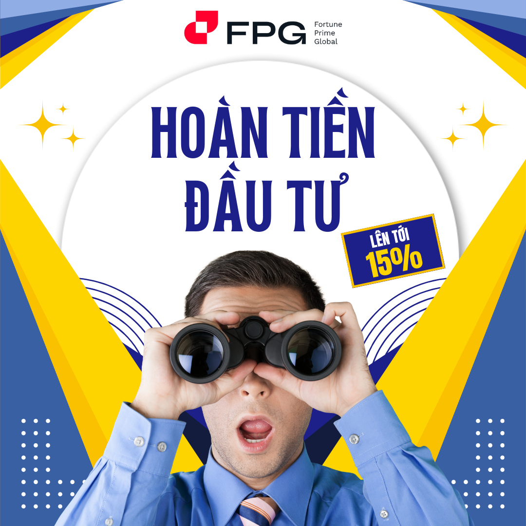 Hoàn vốn đầu tư lên tới 15%/năm - Duy nhất tại FPG