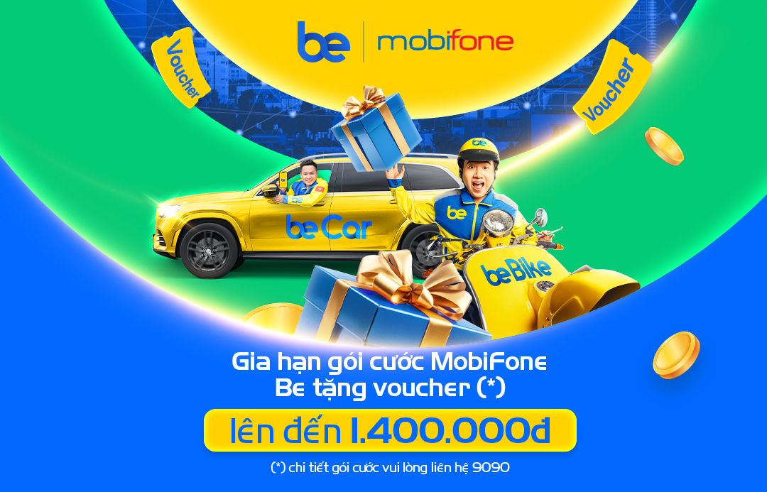 Gia hạn gói có cơ hội nhận ngay Voucher từ BE lên tới 1,4 triệu