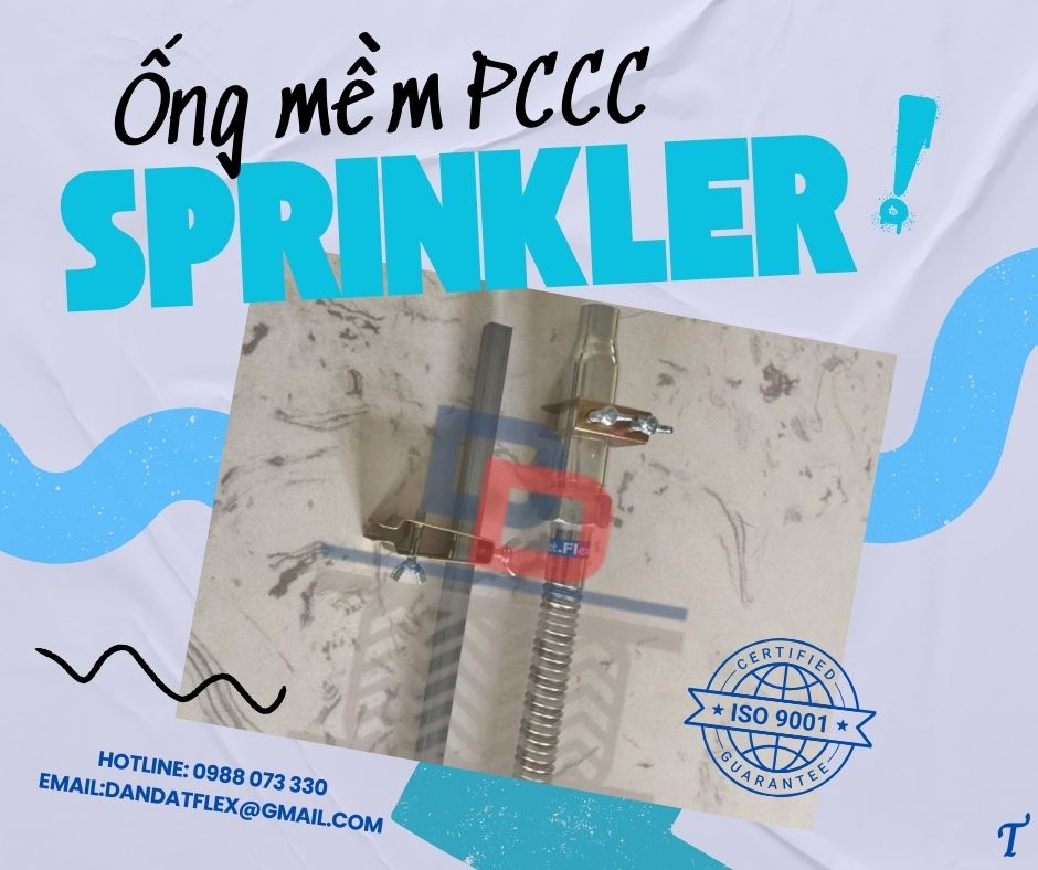 Ống mềm chữa cháy, ống nối mềm cứu hỏa,dây mềm chữa cháy sprinkler