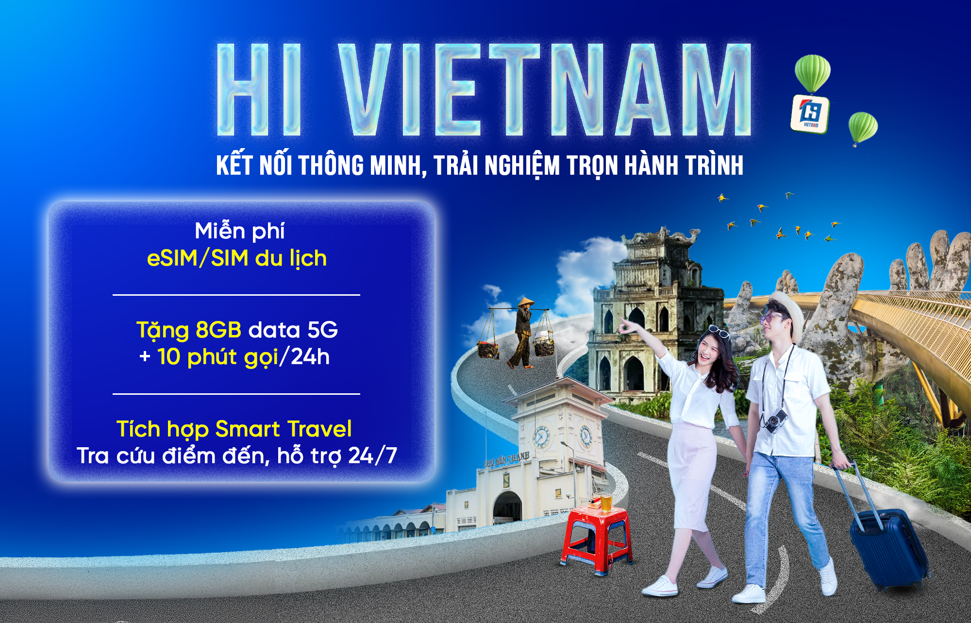 Hi Vietnam - Kết nối dễ dàng, nâng tầm trải nghiệm du lịch số
