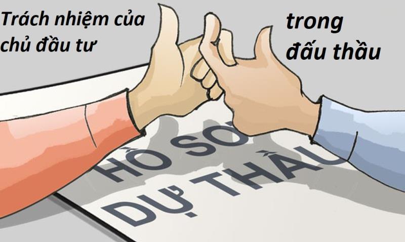 Khám phá trách nhiệm của chủ đầu tư trong đấu thầu hiện nay