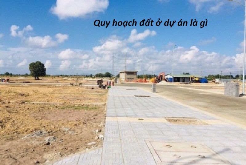 Quy hoạch đất ở dự án là gì và những thông tin liên quan?