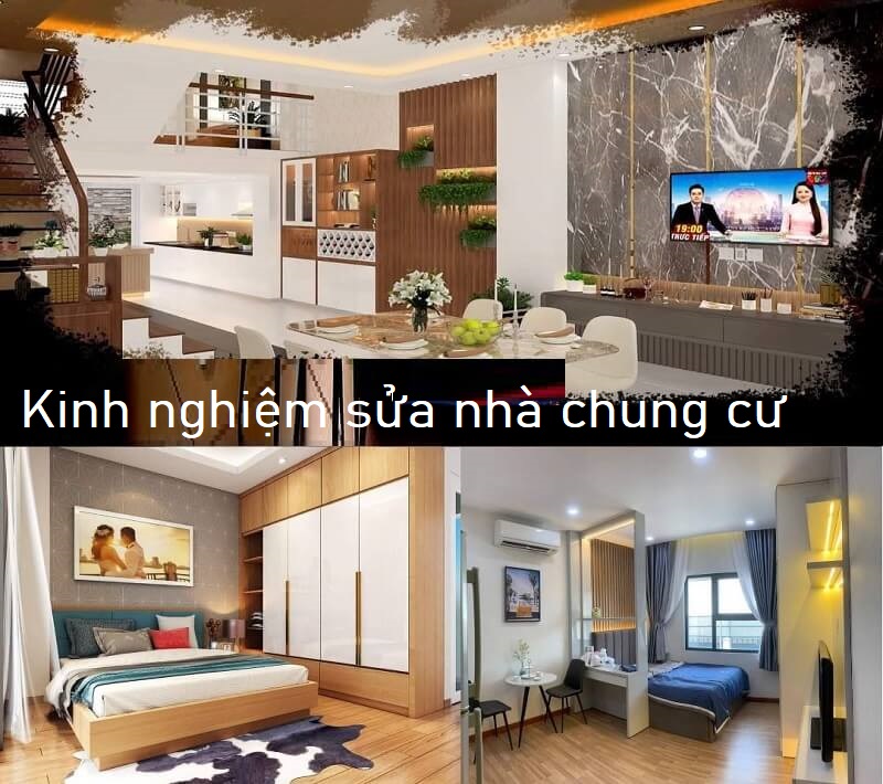 Kinh nghiệm sửa nhà chung cư – biến cũ thành mới trong tích tắc