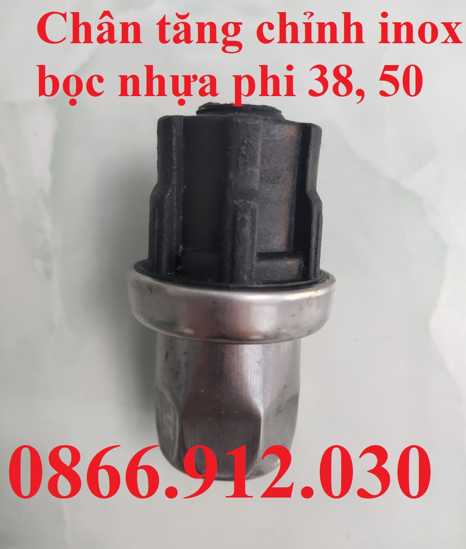 Chân tăng chỉnh inox, inox bọc nhựa giá rẻ