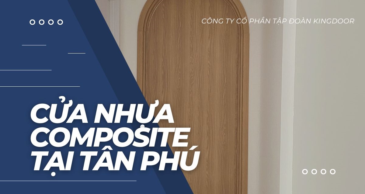 Cửa nhựa Composite tại Tân Phú, cửa nhựa giá rẻ