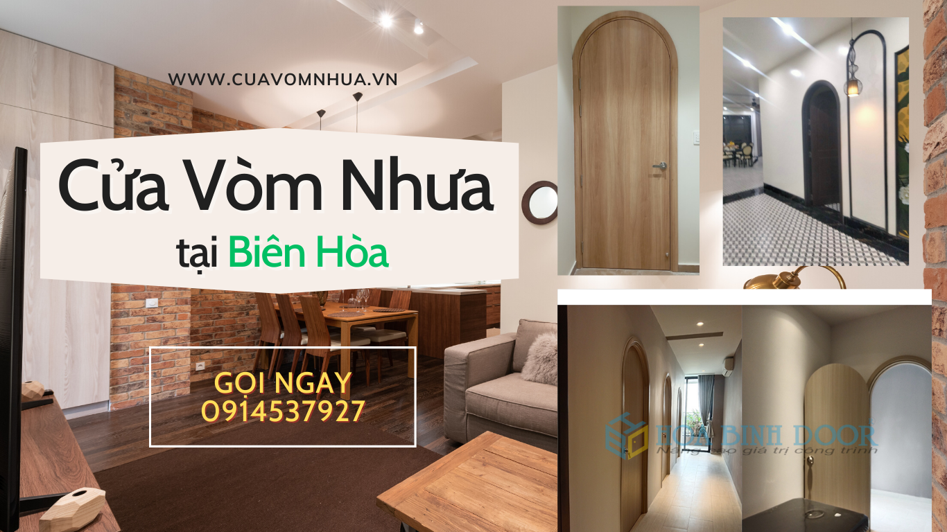 Cửa Vòm nhựa tại Biên Hòa - Siêu Phẩm độc đáo 2023