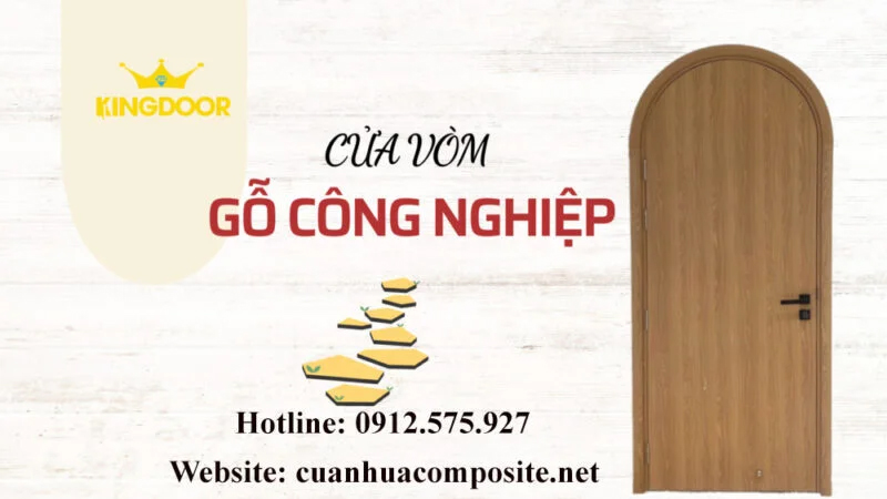 Cửa Vòm Gỗ Công Nghiệp - Giá Mới Nhất 03/2023