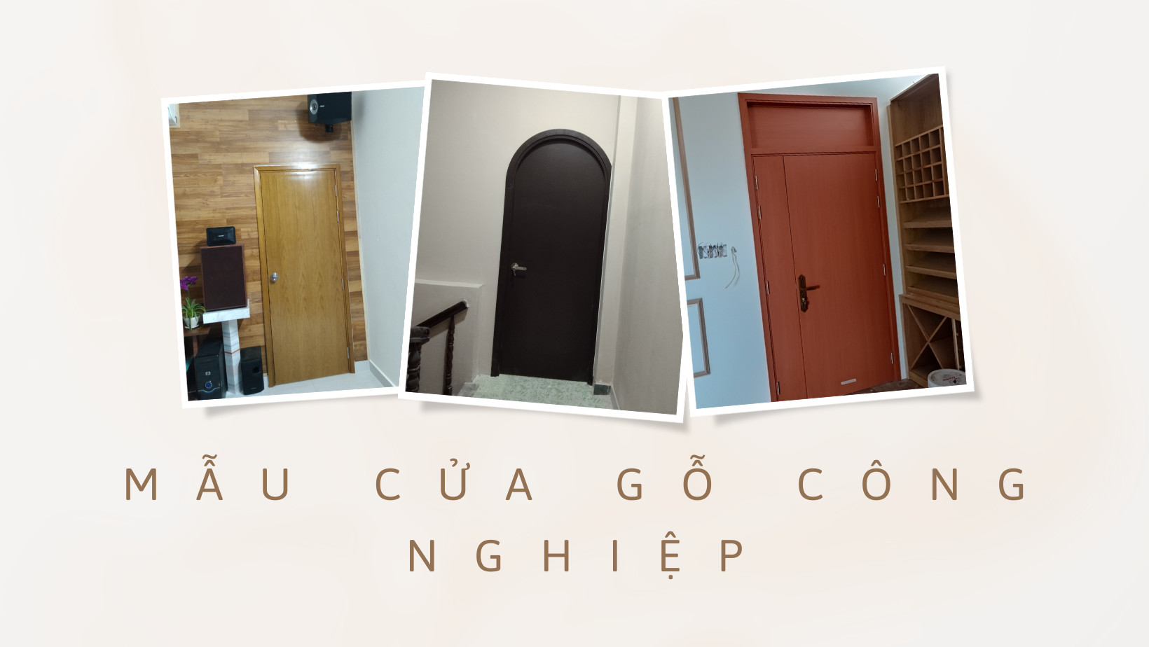 Những Lưu Ý Bạn Nhất Định Phải Nhớ Khi Mua Cửa Gỗ Công Nghiệp