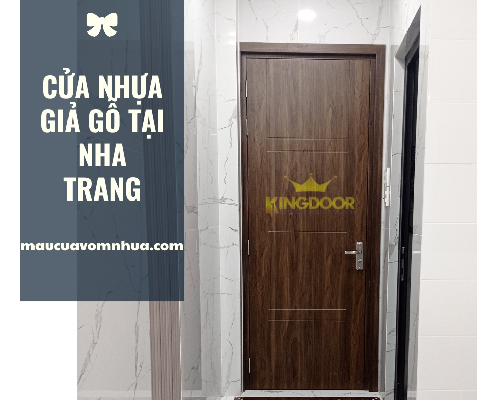 Cửa nhựa giả gỗ tại Nha Trang - Khánh Hòa