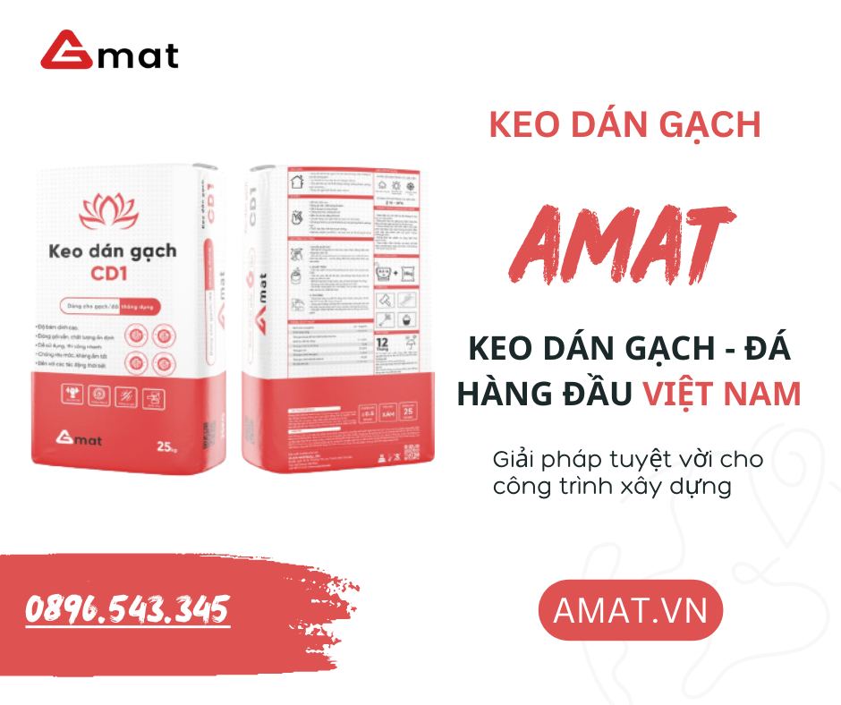 Keo Dán Gạch CD1 - AMAT - Siêu Bám Dính, Dễ sử dụng