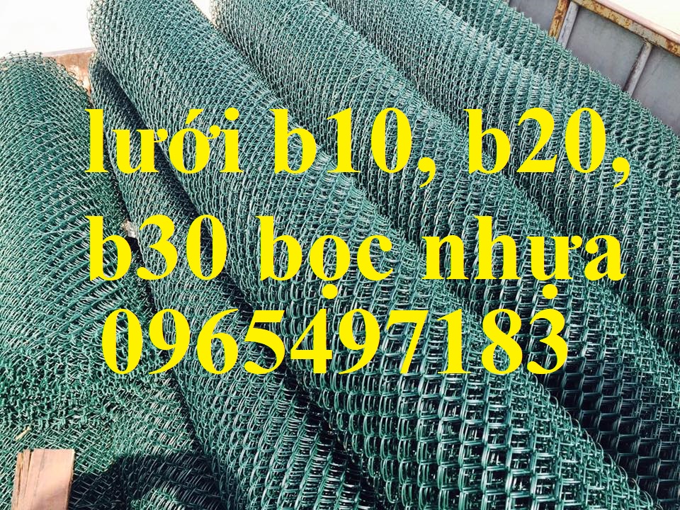 Lưới B20 mạ kẽm, Lưới B20 bọc nhựa có sẵn tại Hà Nội