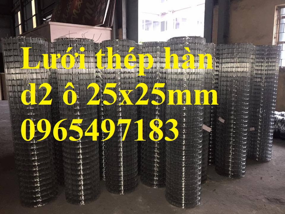 Lưới thép hàn mạ kẽm phi 2 ô 25x25 , lưới thép hàn D2 a 25x25 mạ kẽm