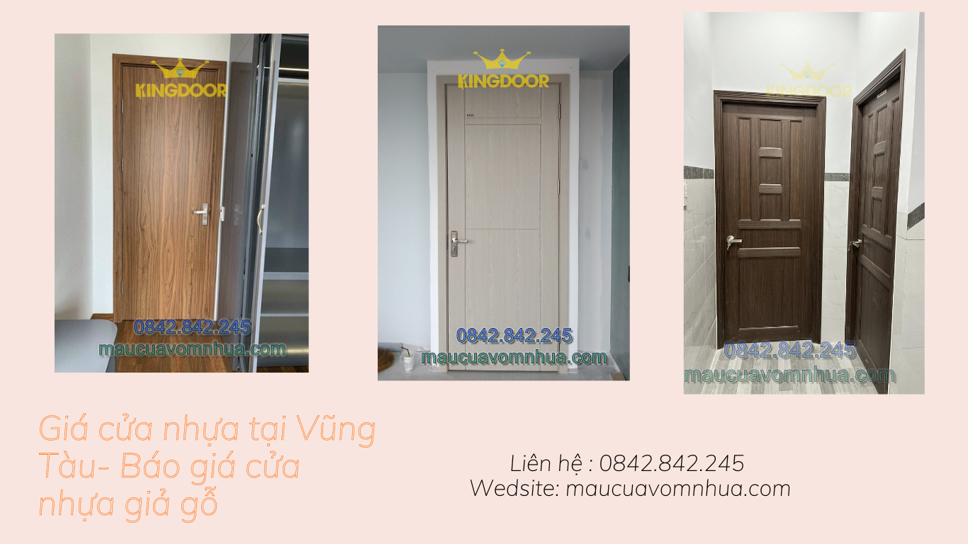 Giá cửa nhựa tại Vũng Tàu- Báo giá cửa nhựa giả gỗ mới nhất năm 2024
