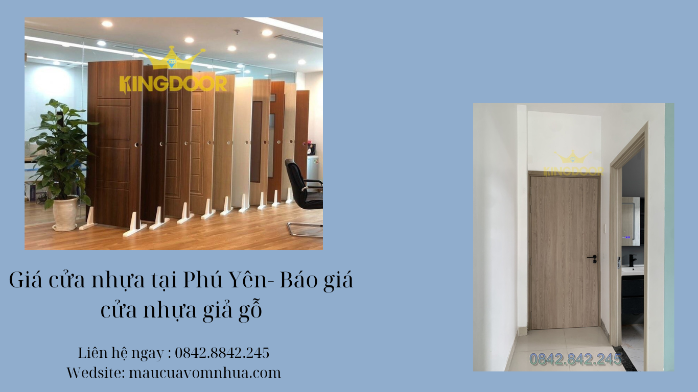 Giá cửa nhựa tại Phú Yên- Báo giá cửa nhựa giả gỗ