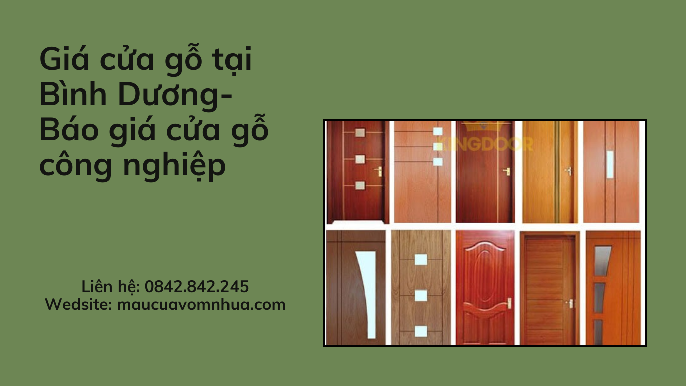 Giá cửa gỗ tại Bình Dương-Báo giá cửa gỗ công nghiệp
