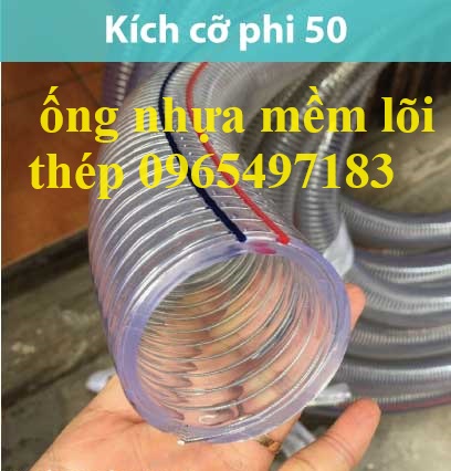 Bán ống nhựa mềm lõi thép phi 13,  16, 20, 25, 42, 50, 76.....150, 200