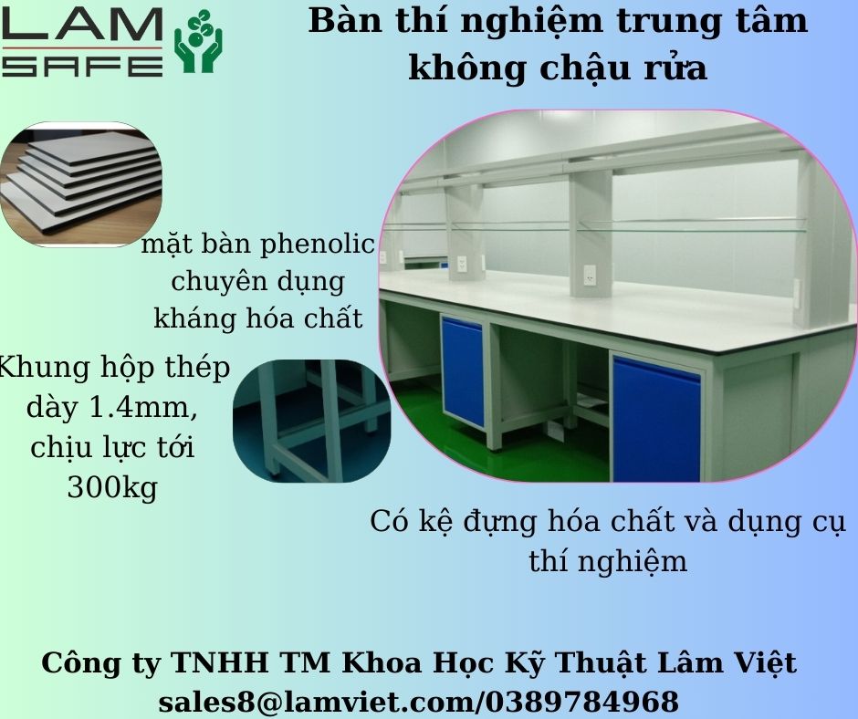 Bàn thí nghiệm trung tâm thương hiệu Lamsafe