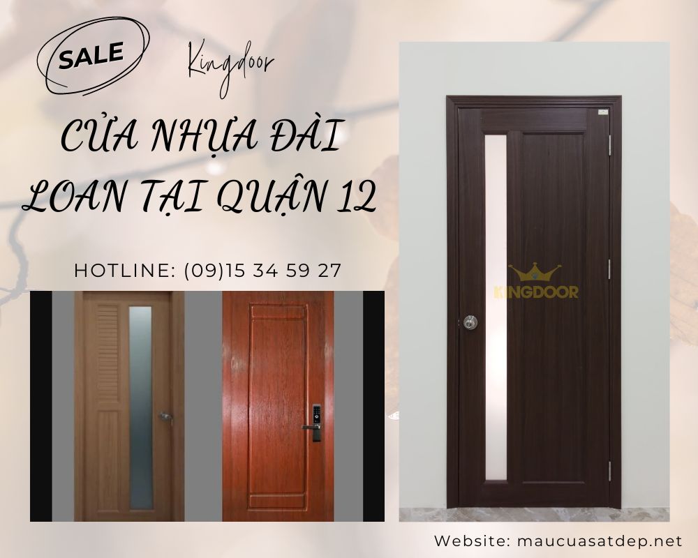 Cửa Nhựa Đài Loan tại Quận 12 – Chống nước, ẩm mốc, mối mọt