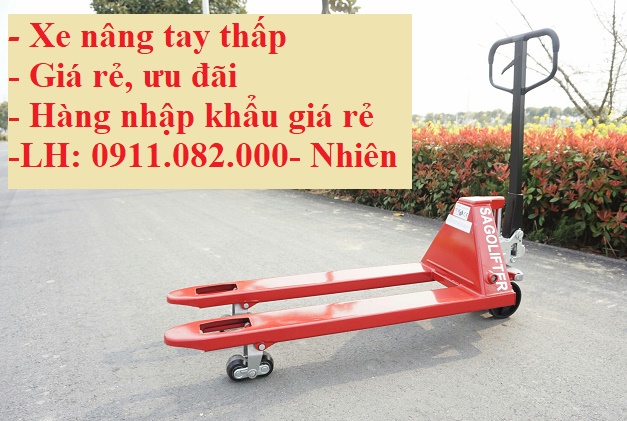 xe nâng tay giá rẻ giá rẻ tại vĩnh long-lh 0911082000