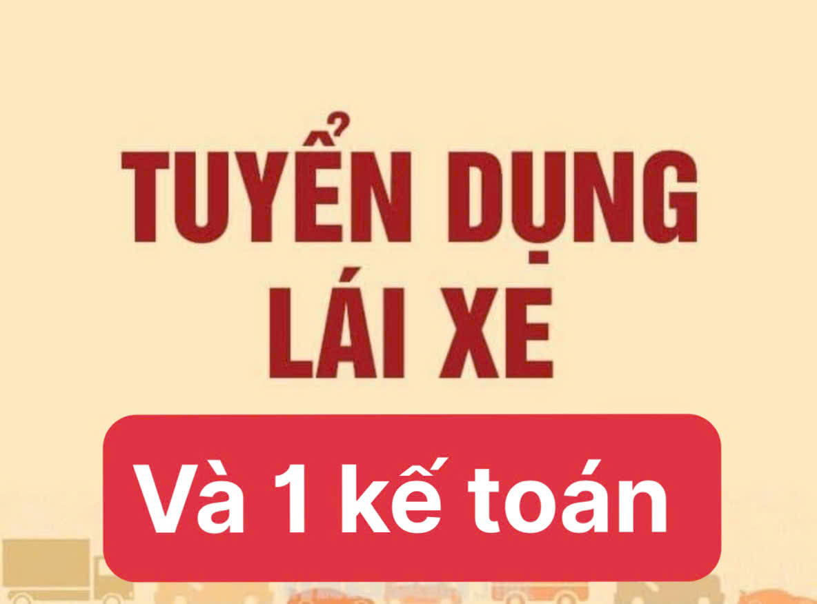 Tuyển 2 tài xế giao hàng bằng B2 và 1 kế toán thuế tại Đà Nẵng