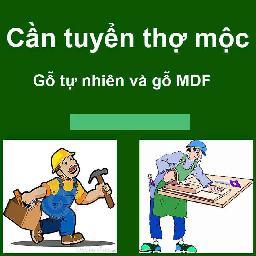Cty nội thất tuyển thợ mộc làm tại Q8 Lương 300-800 ngày