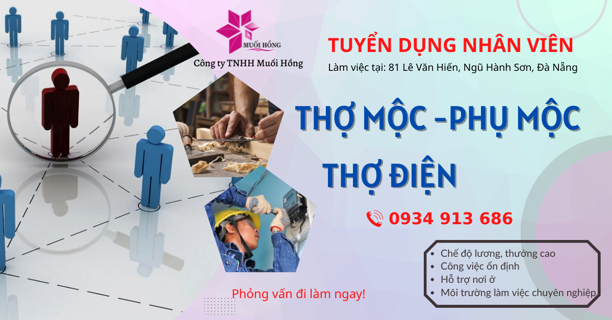 Cty Đá Muối tuyển thợ điện,thợ mộc,phụ mộc làm Đà Nẵng