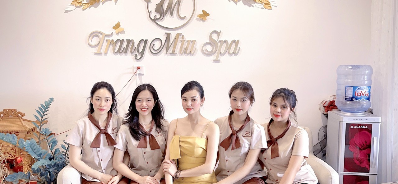 TRANG MIU SPA tuyển kỹ thuật viên spa làm Hà Nội